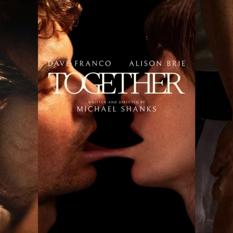 How Much Flesh Would You Shed for Love?                  A Movie Review: Together (2025)