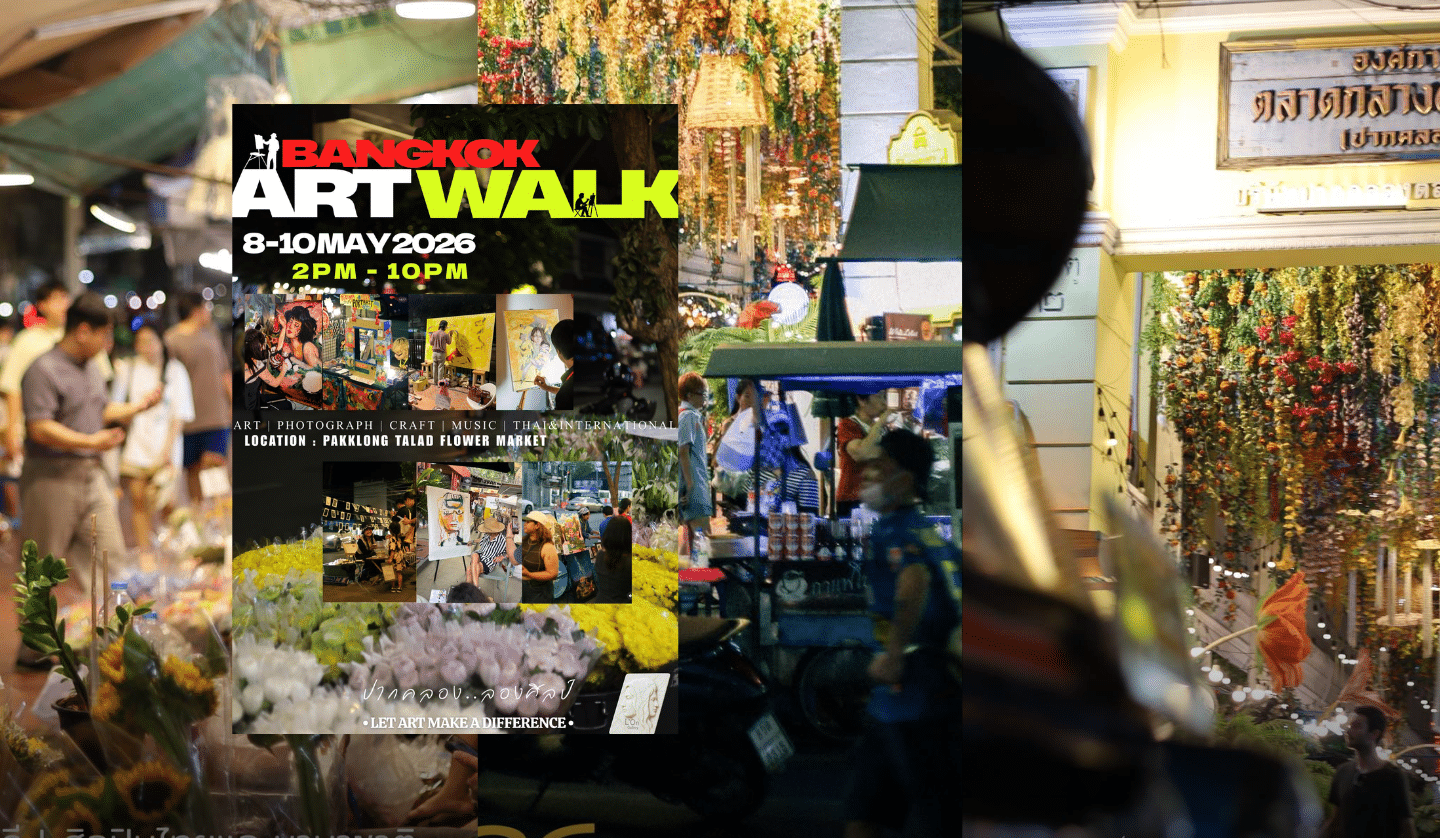 Bangkok Art Walk Brings Art and Music to Pak Khlong Talat This 8–10 May 2026