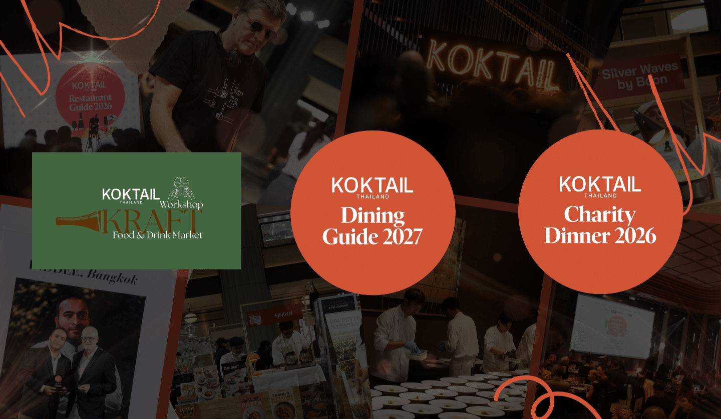 The Culinary Events of 2026: Craft, Culinary Excellence and Charity with Koktail Thailand